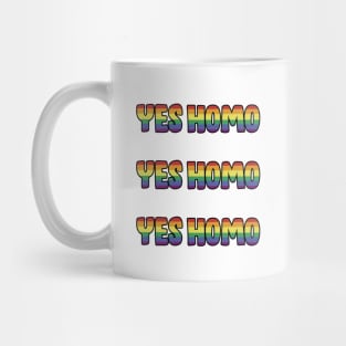 Yes Homo Mug